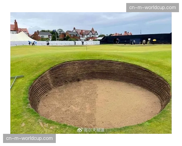 2026年英国公开赛举办地皇家利物浦球场完成沙坑改造